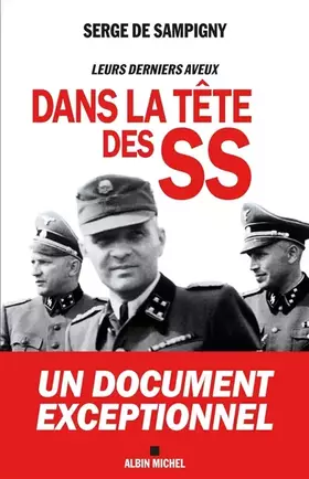 Couverture du produit · Dans la tête des SS: Leurs derniers aveux