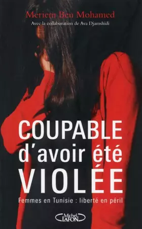 Couverture du produit · Coupable d'avoir été violée