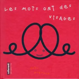 Couverture du produit · Les Mots ont des visages. Elle