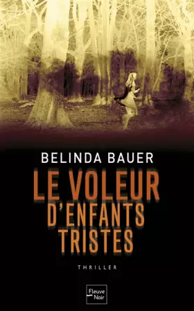 Couverture du produit · Le voleur d'enfants tristes
