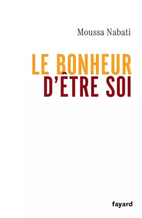 Couverture du produit · Le bonheur d'être soi