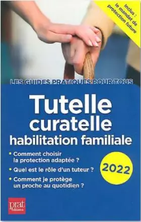 Couverture du produit · Tutelle, curatelle, habilitation familiale 2022