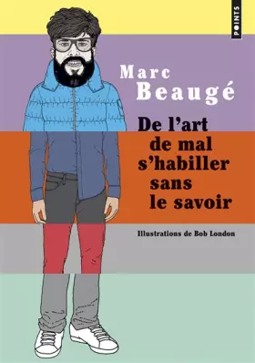Couverture du produit · De l'art de mal s'habiller sans le savoir