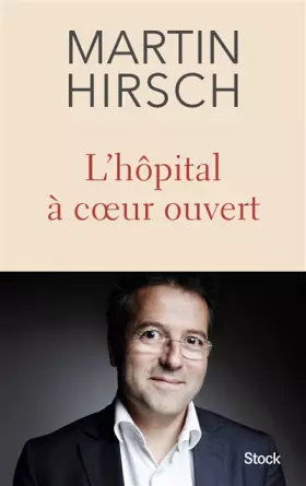 Couverture du produit · L'hôpital à coeur ouvert