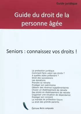 Couverture du produit · Guide juridique: Le droit de la personne agée