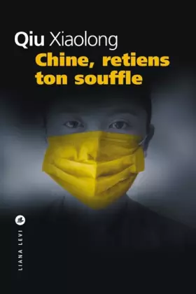 Couverture du produit · Chine, retiens ton souffle