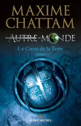 Couverture du produit · Autre-monde 3 - Le coeur de la terre
