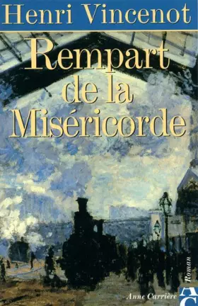 Couverture du produit · REMPART DE LA MISERICORDE. Mémoires d'un enfant du rail, Edition 1998