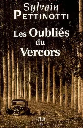 Couverture du produit · Les Oubliés du Vercors