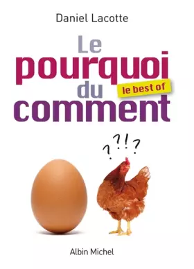 Couverture du produit · Le pourquoi du comment - le best of