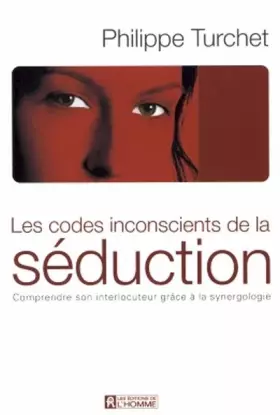 Couverture du produit · Codes inconscients de la séduction
