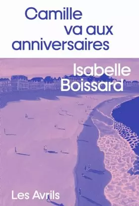 Couverture du produit · Camille va aux anniversaires