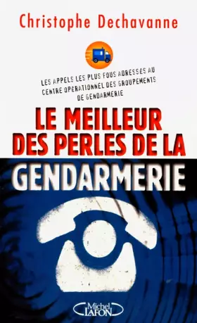 Couverture du produit · Le meilleur des perles de la gendarmerie