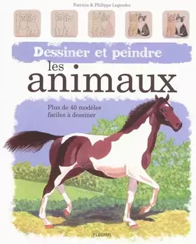 Couverture du produit · Dessiner et peindre les animaux