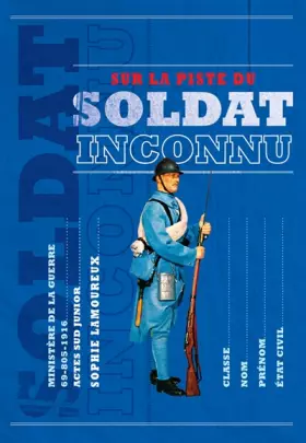 Couverture du produit · Sur la piste du soldat inconnu