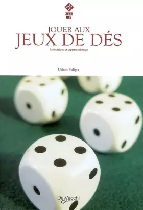 Couverture du produit · Jouer aux jeux de dés: Initiation et apprentissage
