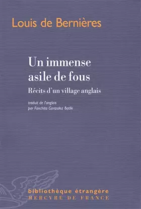 Couverture du produit · Un immense asile de fous: Récits d'un village anglais