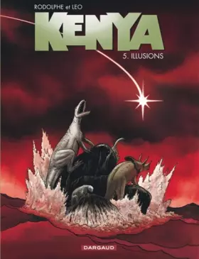 Couverture du produit · Kenya - tome 5 - Illusions