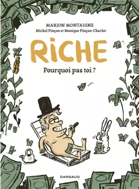 Couverture du produit · Riche, pourquoi pas toi ?