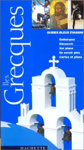 Couverture du produit · Guide Bleu Evasion Iles Grecques