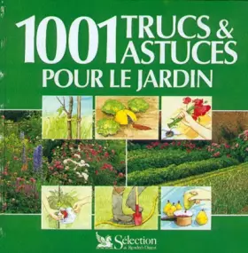 Couverture du produit · 1001 trucs et astuces pour le jardin