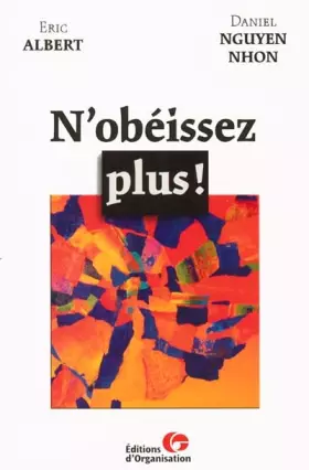 Couverture du produit · N'obéissez plus !