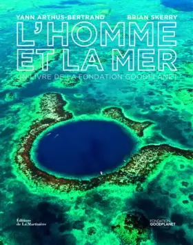 Couverture du produit · L'homme et la mer. Un livre de la fondation GoodPlanet