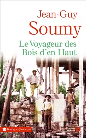 Couverture du produit · Le Voyageur des Bois d'en Haut