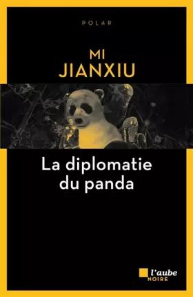 Couverture du produit · La diplomatie du panda
