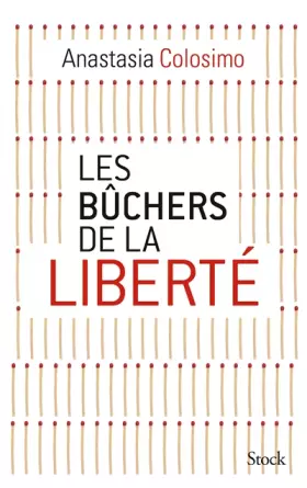 Couverture du produit · Les bûchers de la liberté