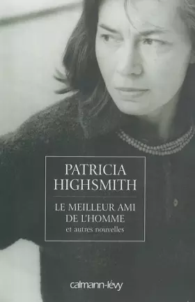 Couverture du produit · Le Meilleur Ami de l'homme et autres nouvelles