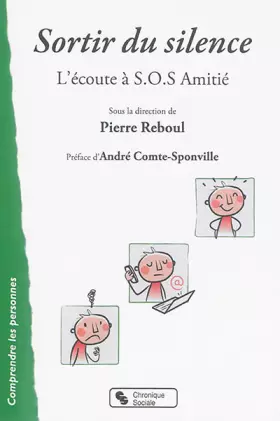 Couverture du produit · Sortir du silence : L'écoute à S.O.S Amitié