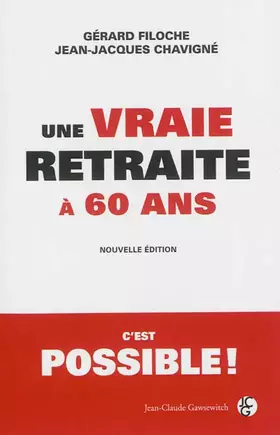 Couverture du produit · Une vraie retraite à 60 ans, c'est possible
