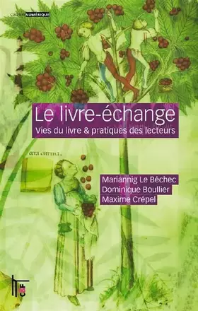 Couverture du produit · Le livre-échange: Vies du livre & pratiques des lecteurs