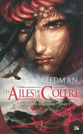Couverture du produit · La Trilogie des Magisters, tome 2 : Les Ailes de la colère