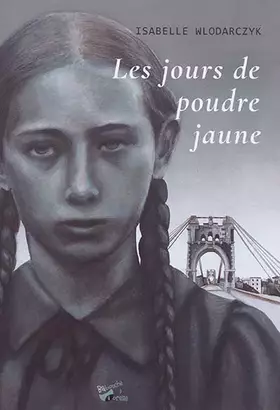 Couverture du produit · Les jours de poudre jaune