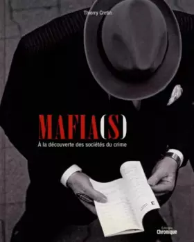 Couverture du produit · Mafias(s) : A la découverte des sociétés du crime