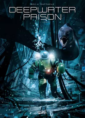 Couverture du produit · Deepwater Prison T02: Le Bloc