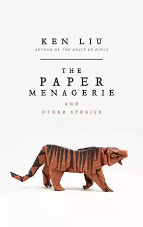Couverture du produit · The Paper Menagerie [Paperback] Ken Liu