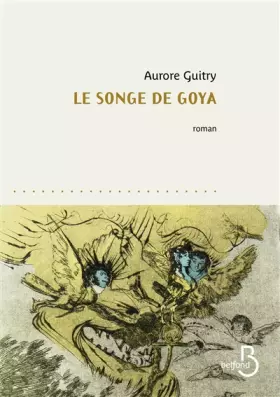 Couverture du produit · Le Songe de Goya