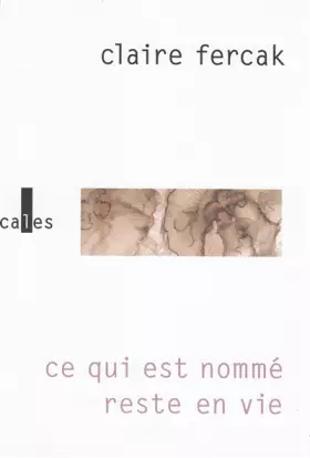 Couverture du produit · Ce qui est nommé reste en vie