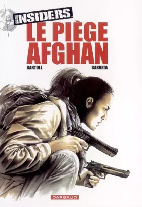 Couverture du produit · Insiders - Saison 1 - tome 4 - Piège afghan (Le)