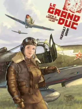 Couverture du produit · Le Grand Duc, tome 2 : Camarade Lilya