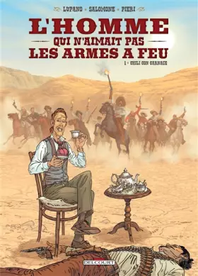 Couverture du produit · Homme qui n'aimait pas les armes à feu T01