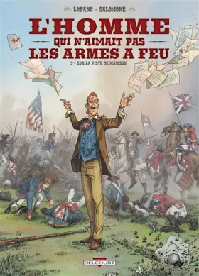 Couverture du produit · L'Homme qui n'aimait pas les armes à feu T02: Sur la piste de Madison