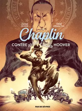 Couverture du produit · Chaplin - Tome 3 - Contre John Edgar Hoover