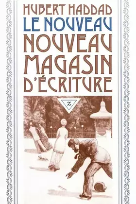 Couverture du produit · Le nouveau nouveau magasin d'écriture