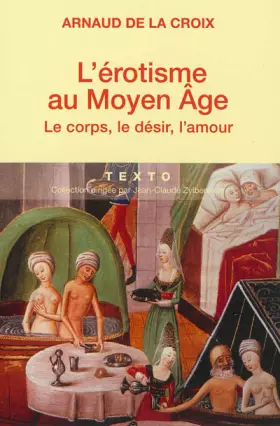 Couverture du produit · L'érotisme au Moyen Age: Le corps, le désir, l'amour