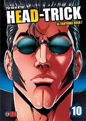 Couverture du produit · HEAD TRICK T10: Le Fantôme noir