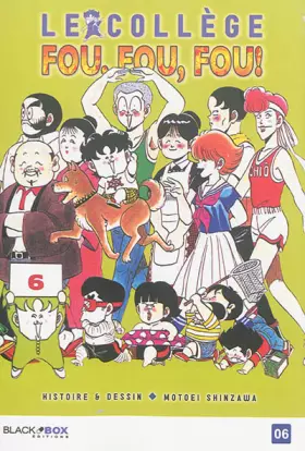 Couverture du produit · Le College Fou, Fou, Fou Tome 6